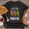 Let's Get Cracking Christmas Nutcracker Ballet Festive Gift Longsleeve Tee
