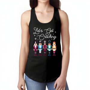 Lets Get Cracking Christmas Nutcracker Ballet Festive Gift Tank Top 1 2