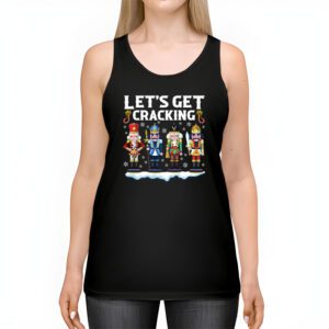 Lets Get Cracking Christmas Nutcracker Ballet Festive Gift Tank Top 2 3