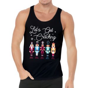 Lets Get Cracking Christmas Nutcracker Ballet Festive Gift Tank Top 3 2