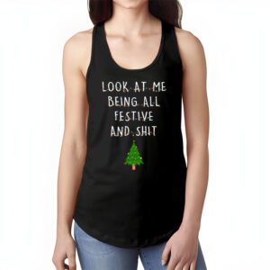 Look At Me Being All Festive And Shits Humorous Xmas Tank Top Tank Top 1