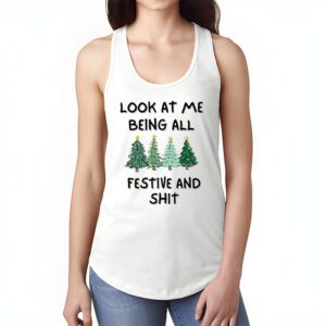 Look At Me Being All Festive And Shits Humorous Xmas Tank Top Tank Top 1 4