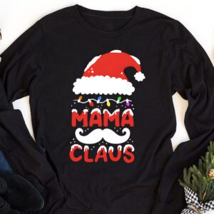 MAMA Claus Shirt Christmas Lights Pajama Family Matching Longsleeve Tee 1 MAMA Claus Shirt Christmas Lights Pajama Family Matching Longsleeve Tee 1