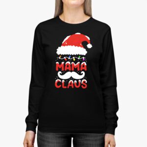 MAMA Claus Shirt Christmas Lights Pajama Family Matching Longsleeve Tee 2 MAMA Claus Shirt Christmas Lights Pajama Family Matching Longsleeve Tee 2