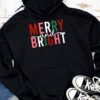 Merry and Bright Christmas Women Girls Kids Toddlers Cute Hoodie