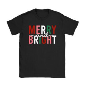 Merry and Bright Christmas Women Girls Kids Toddlers Cute T-Shirt