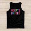 Merry and Bright Christmas Women Girls Kids Toddlers Cute Tank Top
