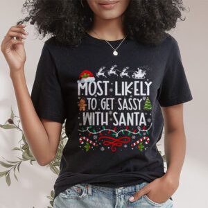 Most Likely To Get Sassy With Santa Funny Family Christmas T Shirt 1