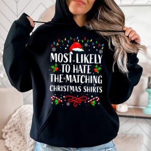 Most Likely To Hate Matching Christmas Funny Family Matching Hoodie 1 2