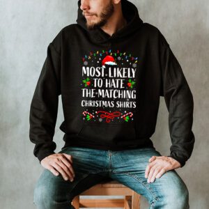 Most Likely To Hate Matching Christmas Funny Family Matching Hoodie 2 2