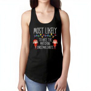 Most Likely To Hate Matching Christmas Funny Family Matching Tank Top 1 4