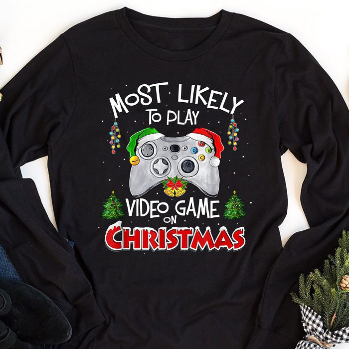 Most-Likely-To-Play-Video-Games-On-Christmas-Xmas-Lights-Longsleeve-Tee-1 Most Likely To Play Video Games On Christmas Xmas Lights Longsleeve Tee 1 4
