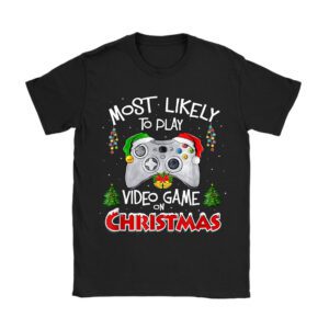 Most Likely To Play Video Games On Christmas Xmas Lights T-Shirt