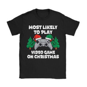 Most Likely To Play Video Games On Christmas Xmas Lights T-Shirt