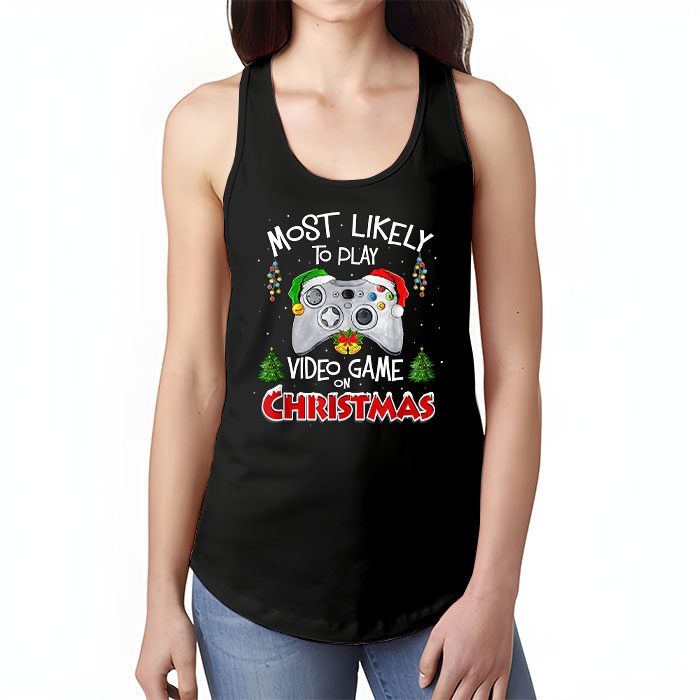 Most-Likely-To-Play-Video-Games-On-Christmas-Xmas-Lights-Tank-Top-1 Most Likely To Play Video Games On Christmas Xmas Lights Tank Top 1 1
