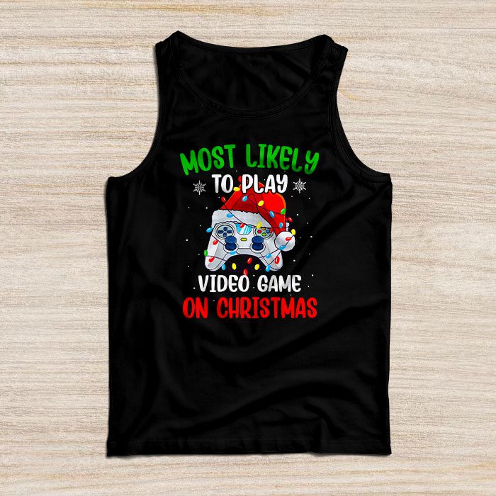 Most-Likely-To-Play-Video-Games-On-Christmas-Xmas-Lights-Tank-Top Most Likely To Play Video Games On Christmas Xmas Lights Tank Top