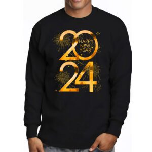 New Years Eve Party Supplies 2024 Happy New Year Fireworks Longsleeve Tee 3