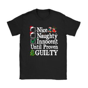 Nice Naughty Innocent Until Proven Guilty Christmas List T-Shirt