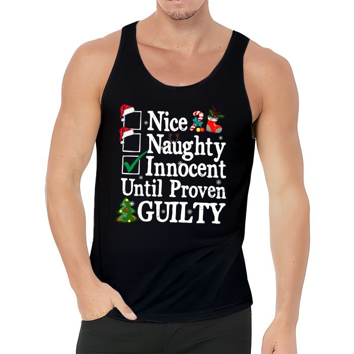 Nice-Naughty-Innocent-Until-Proven-Guilty-Christmas-List-Tank-Top-3 Nice Naughty Innocent Until Proven Guilty Christmas List Tank Top 3 2