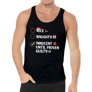 Nice Naughty Innocent Until Proven Guilty Christmas List Tank Top 3 Nice Naughty Innocent Until Proven Guilty Christmas List Tank Top 3