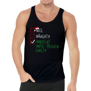 Nice Naughty Innocent Until Proven Guilty Christmas List Tank Top 3 Nice Naughty Innocent Until Proven Guilty Christmas List Tank Top 3 4