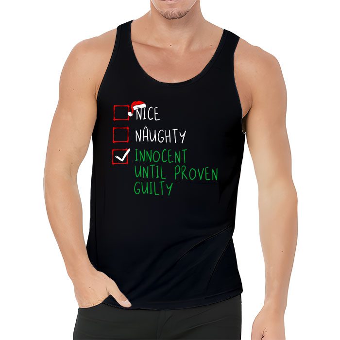 Nice-Naughty-Innocent-Until-Proven-Guilty-Christmas-List-Tank-Top-3 Nice Naughty Innocent Until Proven Guilty Christmas List Tank Top 3 4