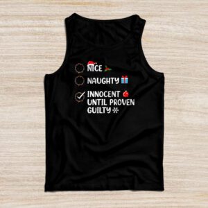 Nice Naughty Innocent Until Proven Guilty Christmas List Tank Top