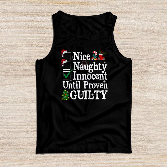 Nice-Naughty-Innocent-Until-Proven-Guilty-Christmas-List-Tank-Top Nice Naughty Innocent Until Proven Guilty Christmas List Tank Top