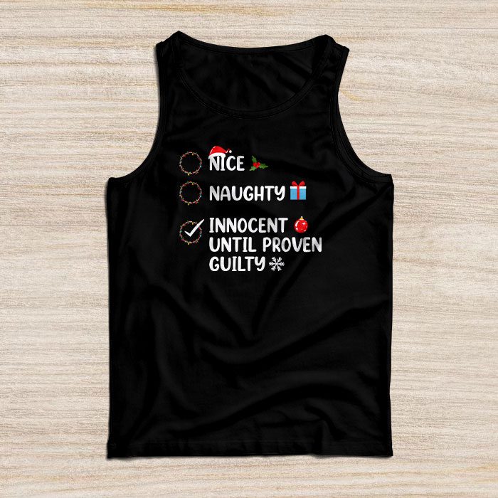 Nice-Naughty-Innocent-Until-Proven-Guilty-Christmas-List-Tank-Top Nice Naughty Innocent Until Proven Guilty Christmas List Tank Top