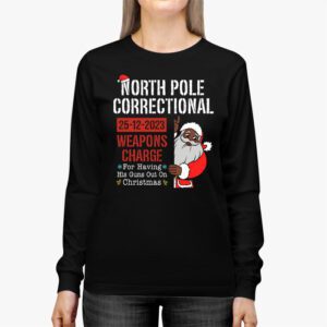 North Pole Correctional Weaponds Charge His Guns Out On Xmas Longsleeve Tee 2 3