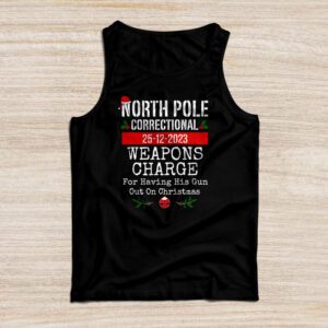 North Pole Correctional Weaponds Charge His Guns Out On Xmas Tank Top