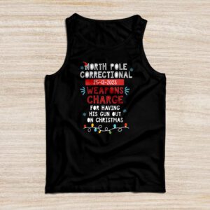 North Pole Correctional Weaponds Charge His Guns Out On Xmas Tank Top