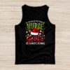 Nurse Christmas - Be Nice To The Nurse Santa is Watching Tank Top