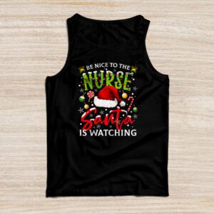 Nurse Christmas – Be Nice To The Nurse Santa is Watching Tank Top