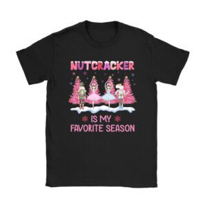 Nutcracker Is My Favorite Season Matching Family Christmas T-Shirt