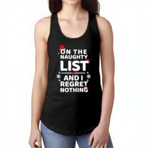 On The Naughty List And I Regret Nothing Funny Xmas Women Tank Top 1 3