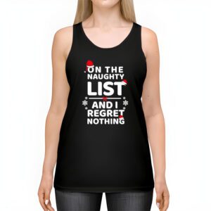 On The Naughty List And I Regret Nothing Funny Xmas Women Tank Top 2 3