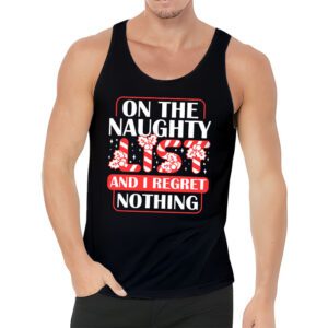 On The Naughty List And I Regret Nothing Funny Xmas Women Tank Top 3