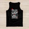 On The Naughty List And I Regret Nothing Funny Xmas Women Tank Top
