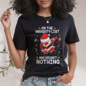 On the Naughty List and I Regret Nothing Shirt Dabbing Santa T-Shirt 1 On the Naughty List and I Regret Nothing Shirt Dabbing Santa T Shirt 1 4