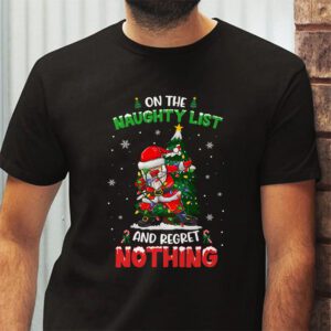 On the Naughty List and I Regret Nothing Shirt Dabbing Santa T-Shirt 2 On the Naughty List and I Regret Nothing Shirt Dabbing Santa T Shirt 2 2