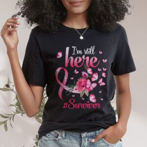 Pink Ribbon Still Here Survivor Breast Cancer Warrior Gift T Shirt 1 2