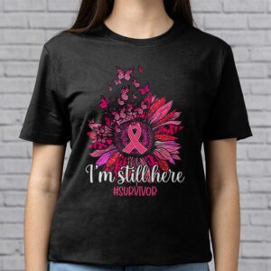 Pink Ribbon Still Here Survivor Breast Cancer Warrior Gift T Shirt 2 3