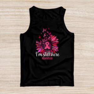 Pink Ribbon Still Here Survivor Breast Cancer Warrior Gift Tank Top