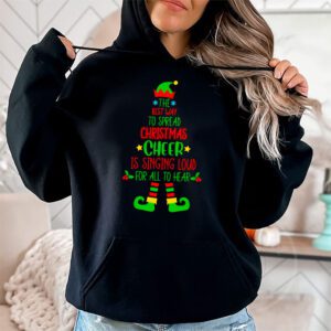 Spread christmas cheer is singing loud shirt xmas Elf pajama Hoodie 1 1