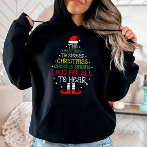 Spread christmas cheer is singing loud shirt xmas Elf pajama Hoodie 1 3