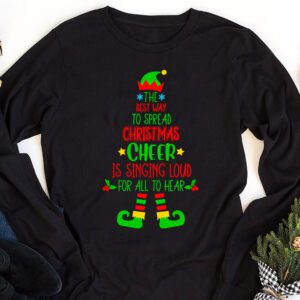 Spread christmas cheer is singing loud shirt xmas Elf pajama Longsleeve Tee 1 1