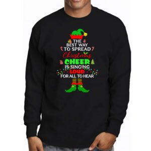 Spread christmas cheer is singing loud shirt xmas Elf pajama Longsleeve Tee 3 2