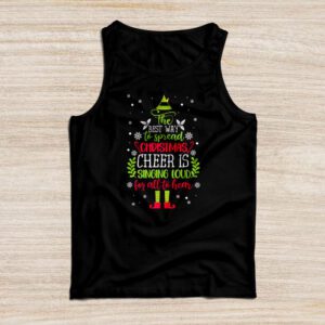 Spread christmas cheer is singing loud shirt xmas Elf pajama Tank Top