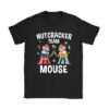 Team Mouse Nutcracker Shirt Christmas Dance Funny Soldier T-Shirt